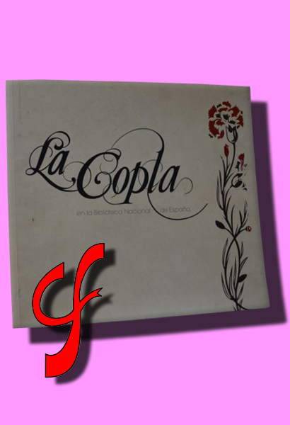 LA COPLA. En la Biblioteca Nacional de Espaa